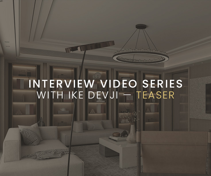 Interview video series with Ike Devji Teaser