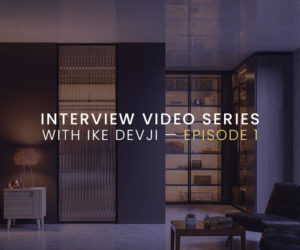 Interview video series with Ike Devji Episode 1